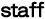 staff